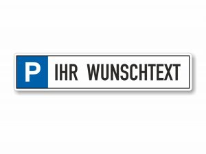 546-Parkplatzschild-Wunschtext